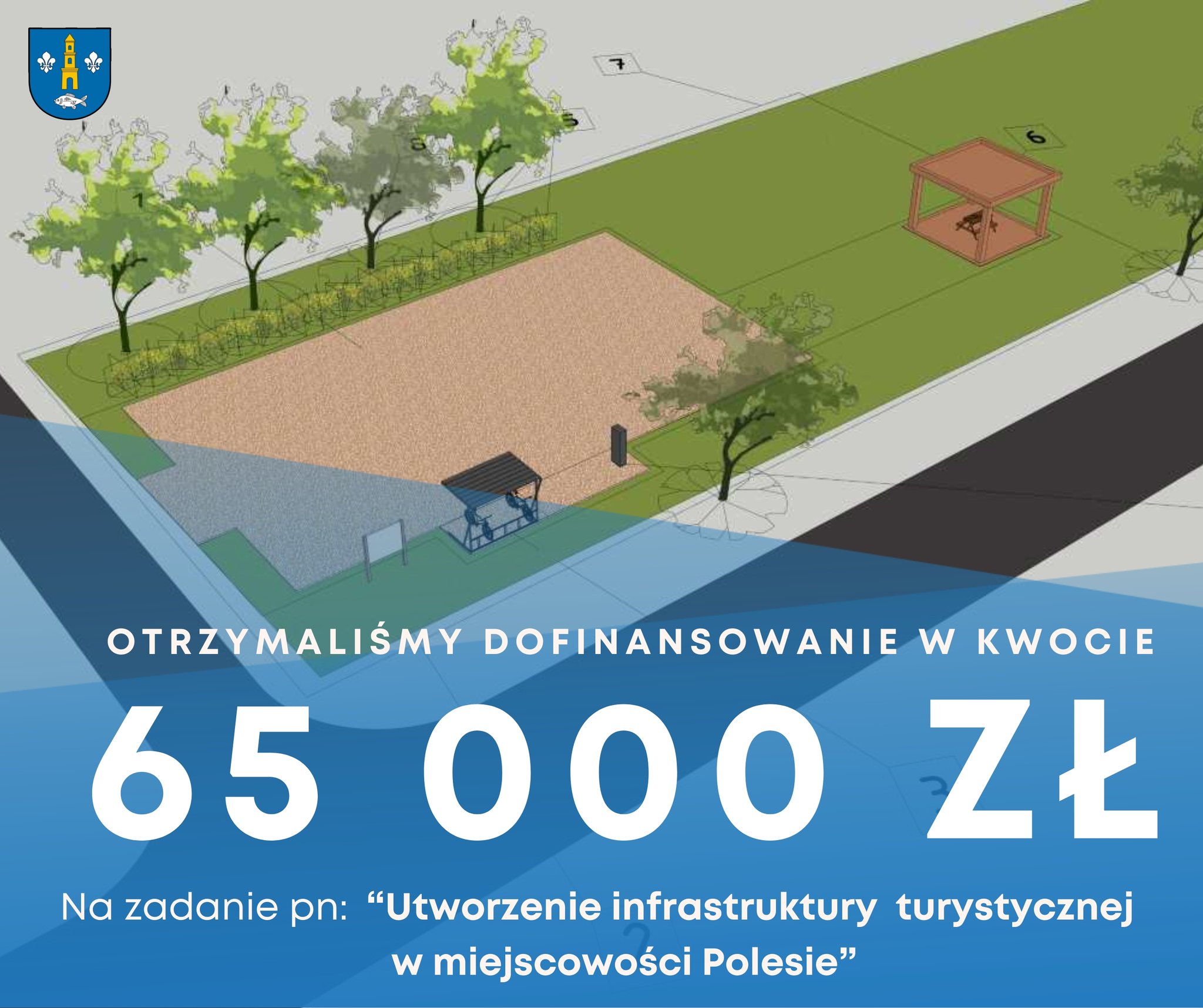 Dofinasowanie na „Utworzenie infrastruktury turystycznej w miejscowości Polesie”
