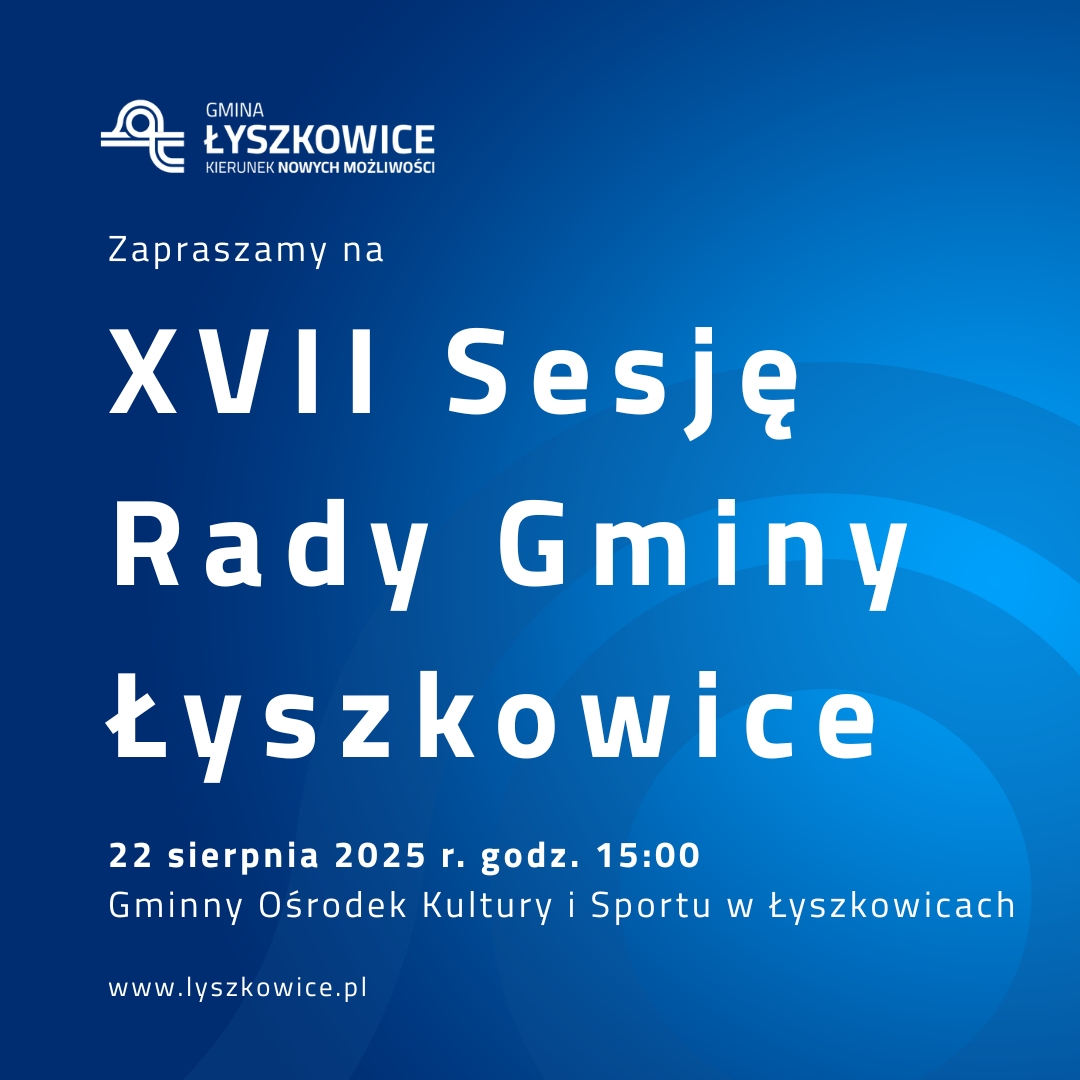 XVII Sesja Rady Gminy Łyszkowice