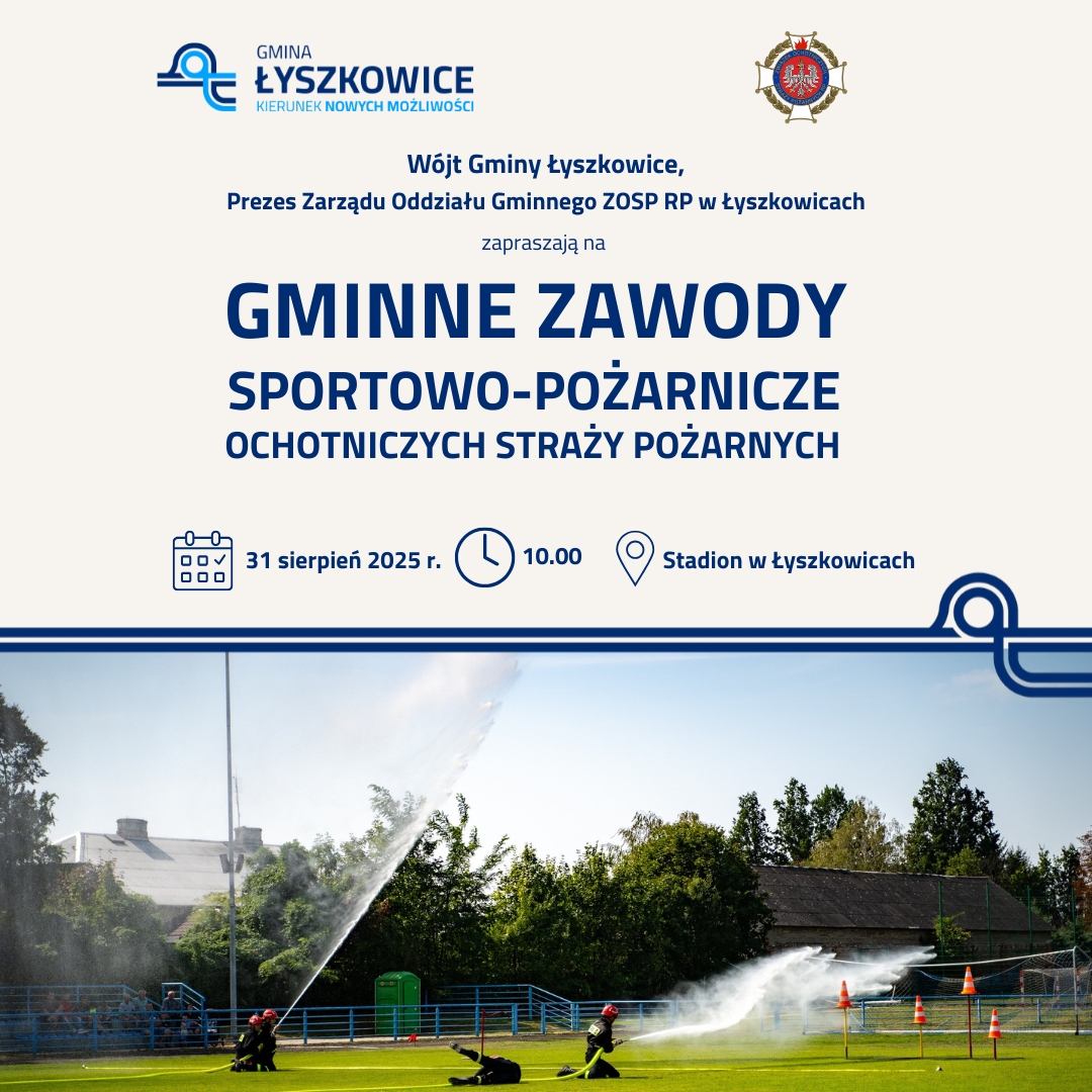 Zapraszamy na Gminne Zawody Sportowo-Pożarnicze Ochotniczych Straży Pożarnych