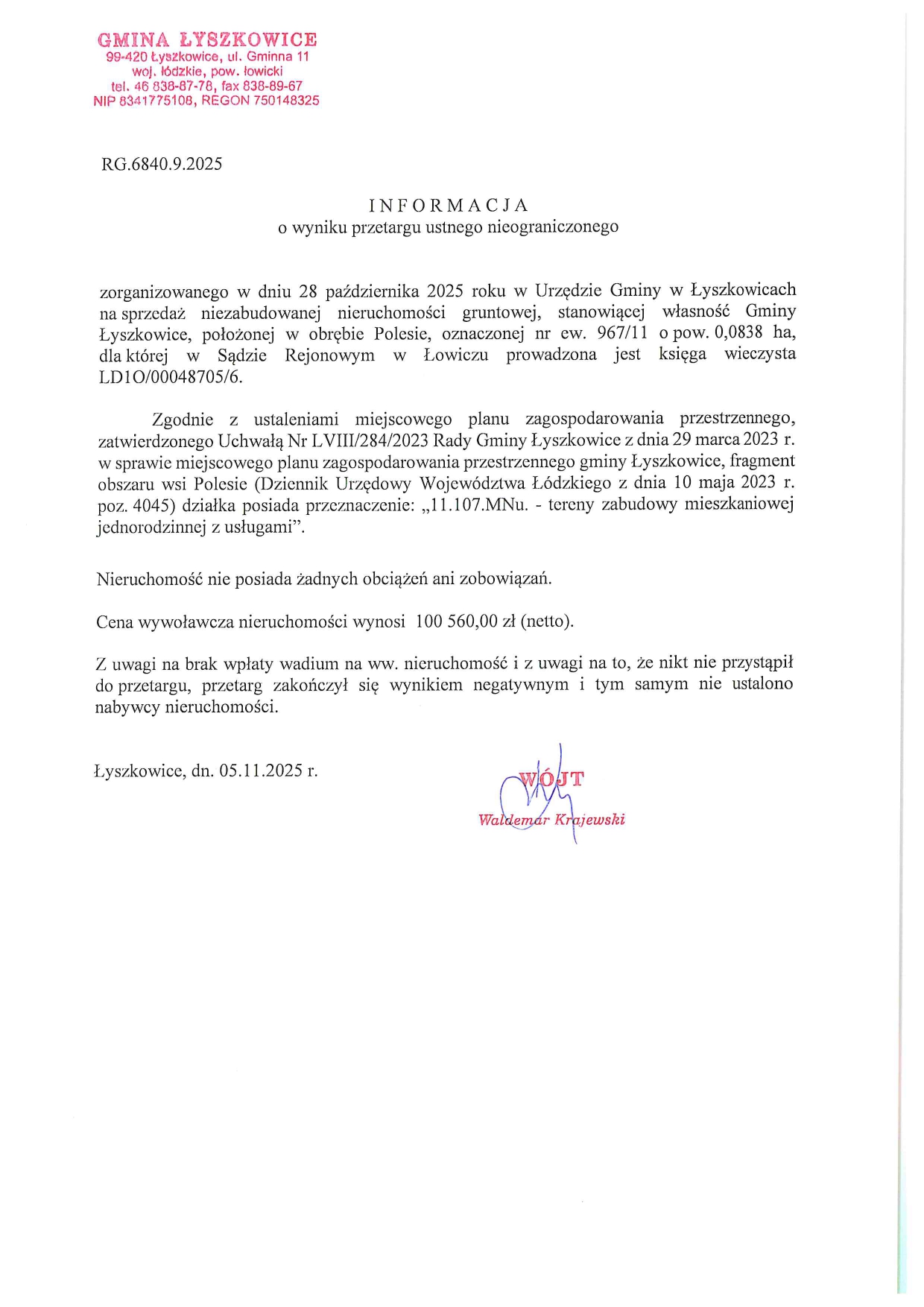 INFORMACJA O WYNIKU PRZETARGU USTNEGO NIEOGRANICZONEGO NA SPRZEDAŻ NIEZABUDOWANEJ NIERUCHOMOŚCI GRUNTOWEJ, OBRĘB POLESIE, NR EW. 967/11