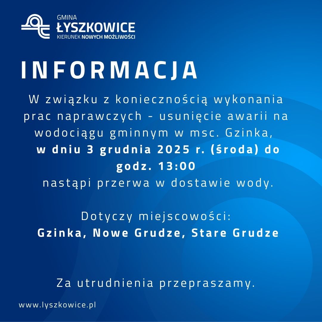Informacja dla mieszkańców Gzinki, Nowych Grudz, Starych Grudz !!!