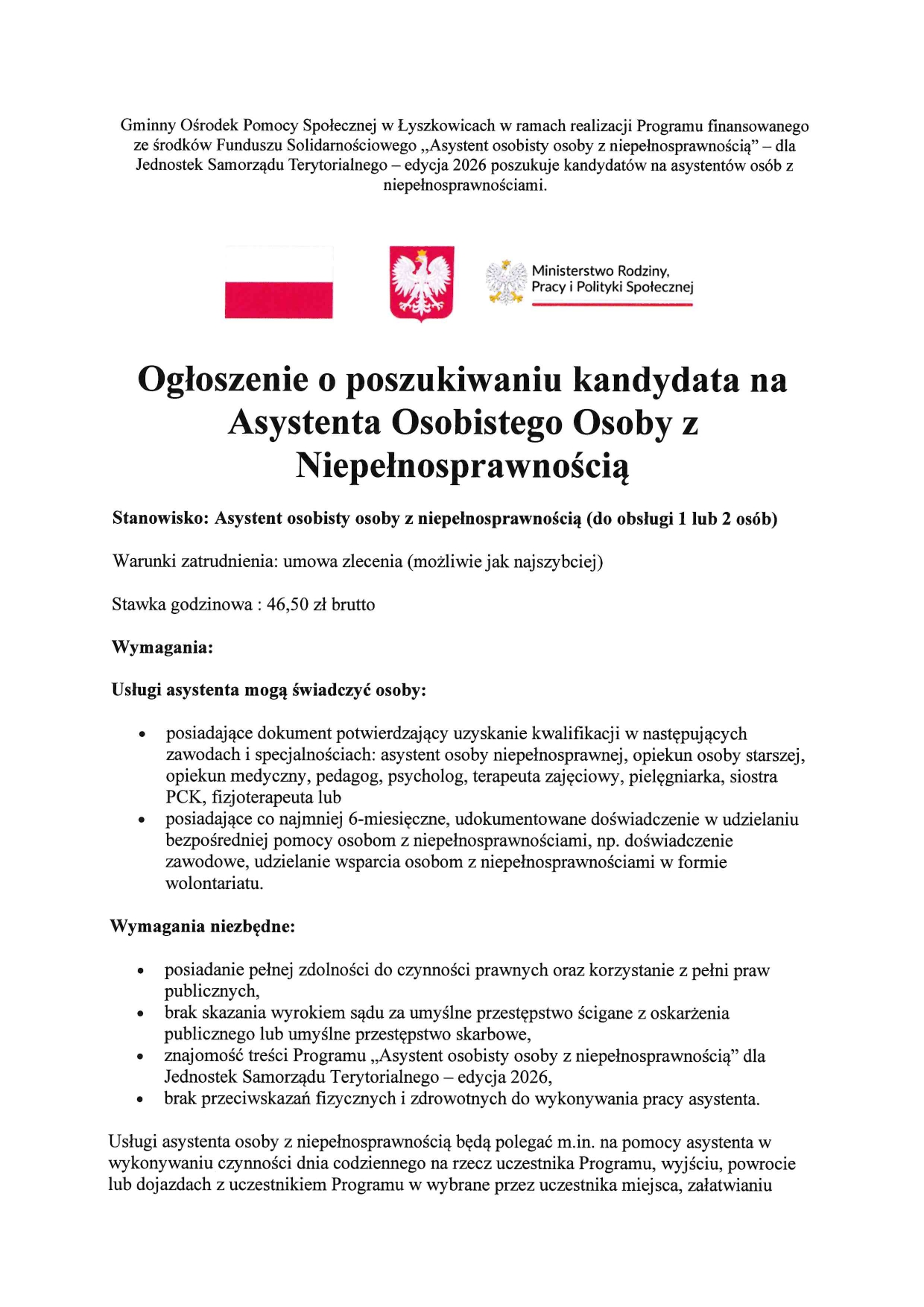 OGŁOSZENIE O POSZUKIWANIU KANDYDATA NA ASYSTENTA OSOBISTEGO OSOBY Z NIEPEŁNOSPRAWNOŚCIĄ.