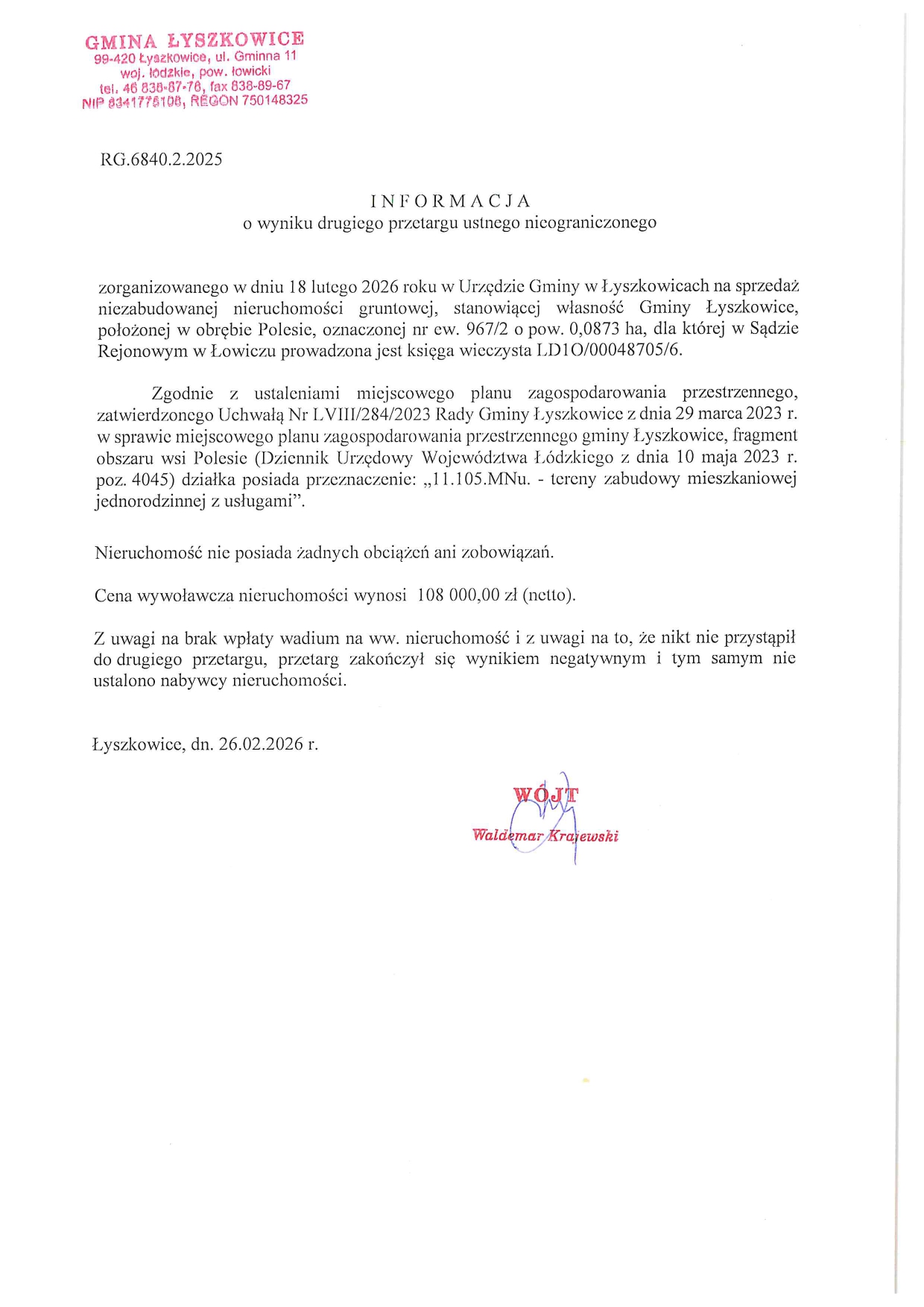 INFORMACJA O WYNIKU DRUGIEGO PRZETARGU USTNEGO NIEOGRANICZONEGO NA SPRZEDAŻ NIEZABUDOWANEJ NIERUCHOMOŚCI GRUNTOWEJ, OBRĘB POLESIE, NR EW. 967/2