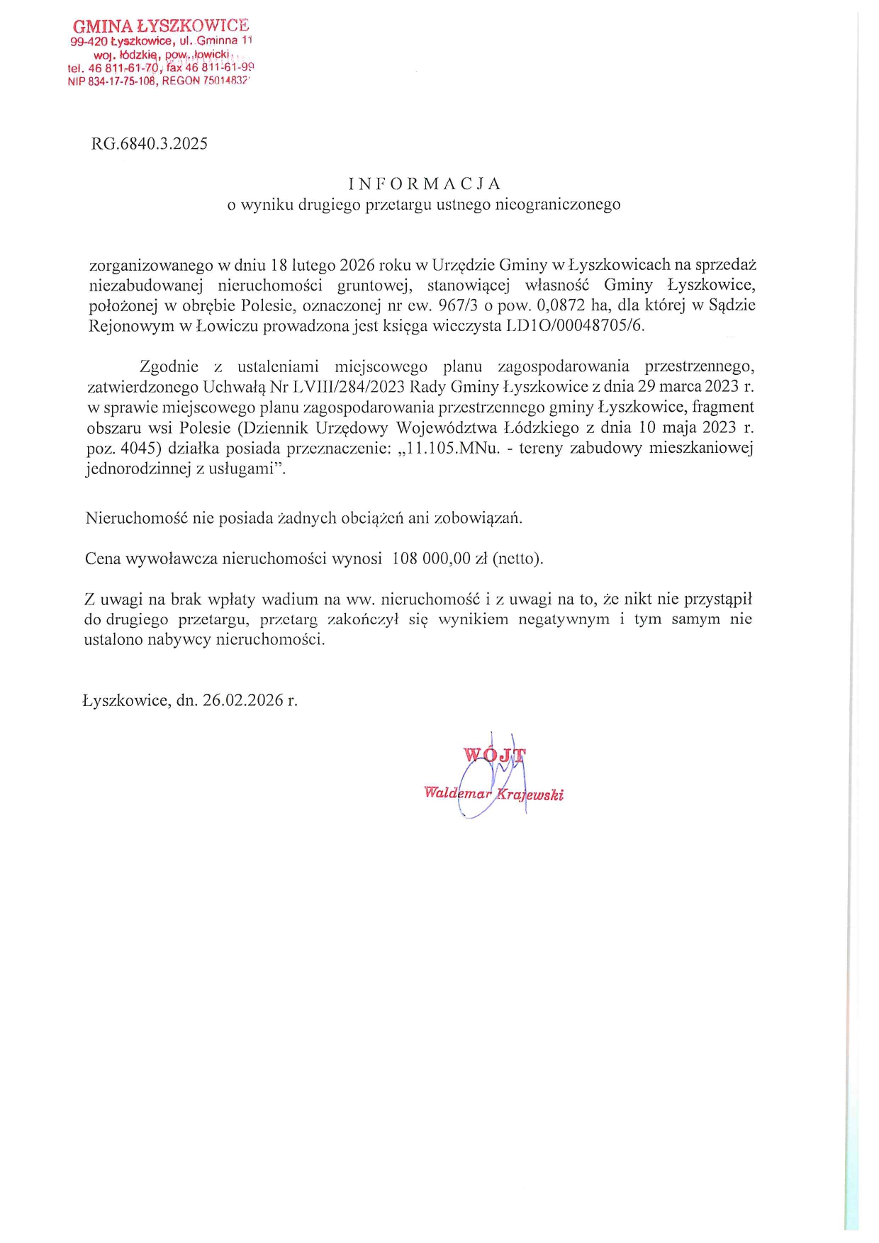 INFORMACJA O WYNIKU DRUGIEGO PRZETARGU USTNEGO NIEOGRANICZONEGO NA SPRZEDAŻ NIEZABUDOWANEJ NIERUCHOMOŚCI GRUNTOWEJ, OBRĘB POLESIE, NR EW. 967/3