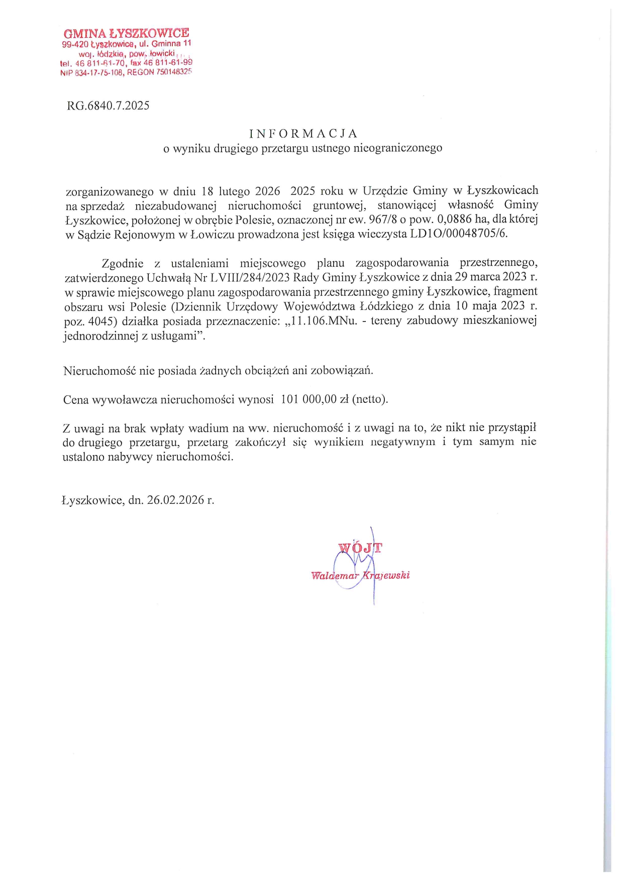 INFORMACJA O WYNIKU DRUGIEGO PRZETARGU USTNEGO NIEOGRANICZONEGO NA SPRZEDAŻ NIEZABUDOWANEJ NIERUCHOMOŚCI GRUNTOWEJ, OBRĘB POLESIE, NR EW. 967/8