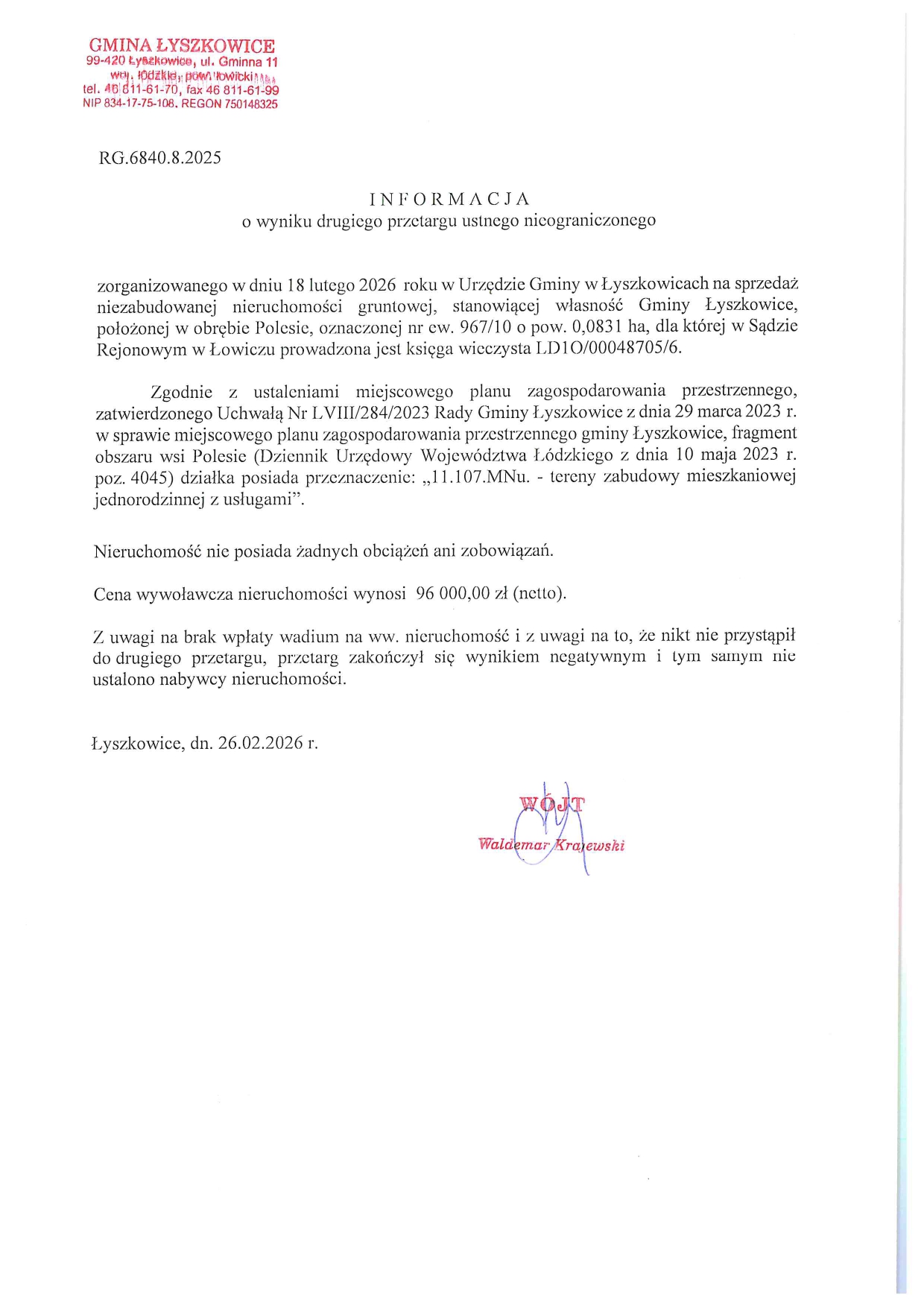 INFORMACJA O WYNIKU DRUGIEGO PRZETARGU USTNEGO NIEOGRANICZONEGO NA SPRZEDAŻ NIEZABUDOWANEJ NIERUCHOMOŚCI GRUNTOWEJ, OBRĘB POLESIE, NR EW. 967/10