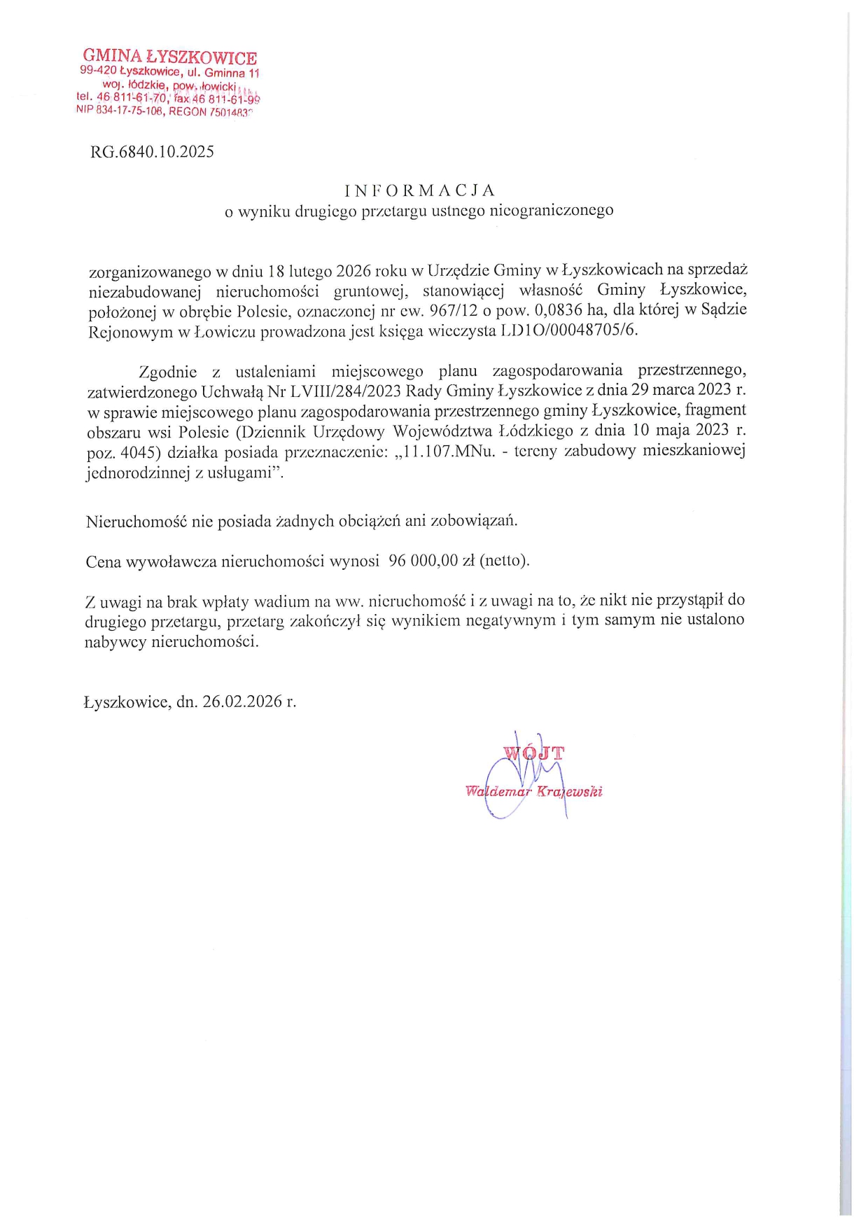 INFORMACJA O WYNIKU DRUGIEGO PRZETARGU USTNEGO NIEOGRANICZONEGO NA SPRZEDAŻ NIEZABUDOWANEJ NIERUCHOMOŚCI GRUNTOWEJ, OBRĘB POLESIE, NR EW. 967/12