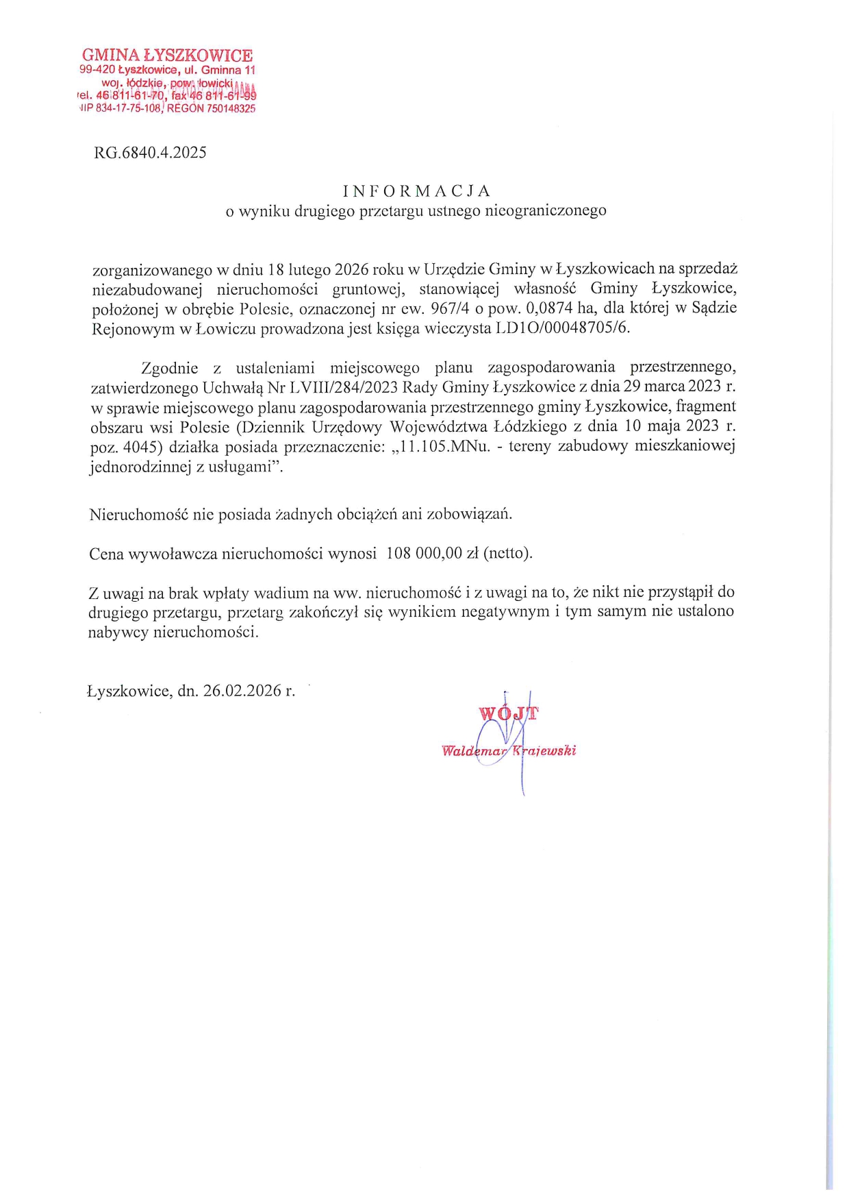 INFORMACJA O WYNIKU DRUGIEGO PRZETARGU USTNEGO NIEOGRANICZONEGO NA SPRZEDAŻ NIEZABUDOWANEJ NIERUCHOMOŚCI GRUNTOWEJ, OBRĘB POLESIE, NR EW. 967/4