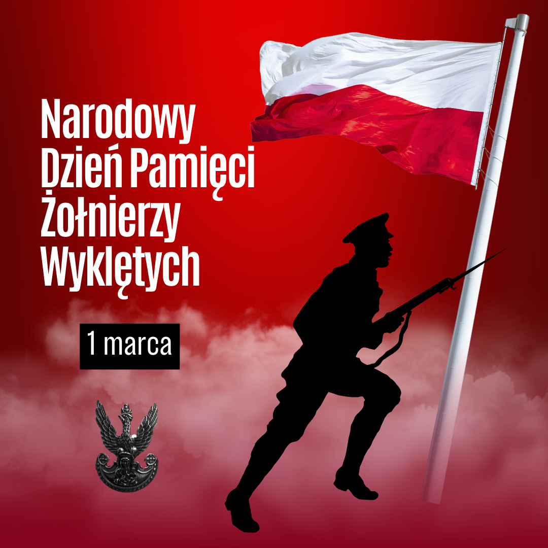 NARODOWY DZIEŃ PAMIĘCI ŻOŁNIERZY WYKLĘTYCH !