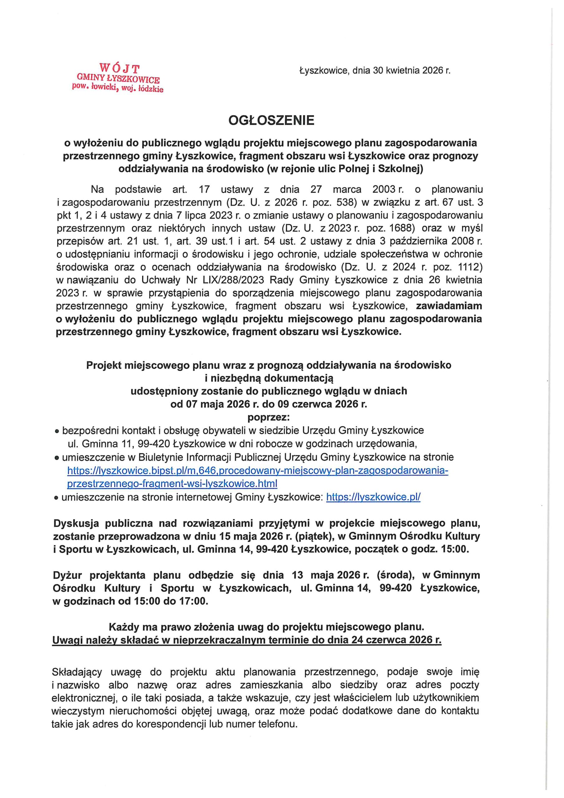 OGŁOSZENIE O WYŁOŻENIU DO PUBLICZNEGO WGLĄDU PROJEKTU MPZP GMINY ŁYSZKOWICE