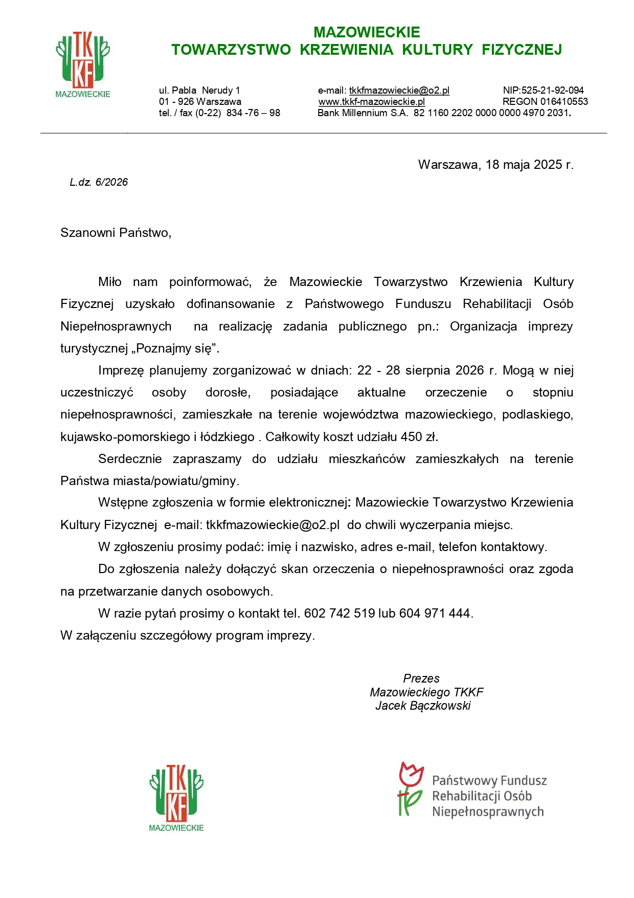 DOFINANSOWANIE Z MAZOWIECKIEGO TOWARZYSTWA KRZEWIENIA KULTURY FIZYCZNEJ NA ZADANIE PUBLICZNE PN.: ORGANIZACJA IMPREZY TURYSTYCZNEJ „POZNAJMY SIĘ”